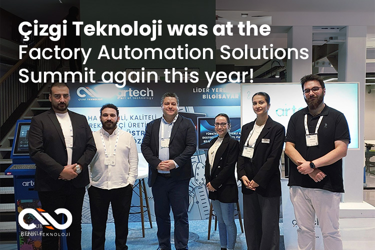 Çizgi Teknoloji was at the Factory Automation Solutions Summit again this year!